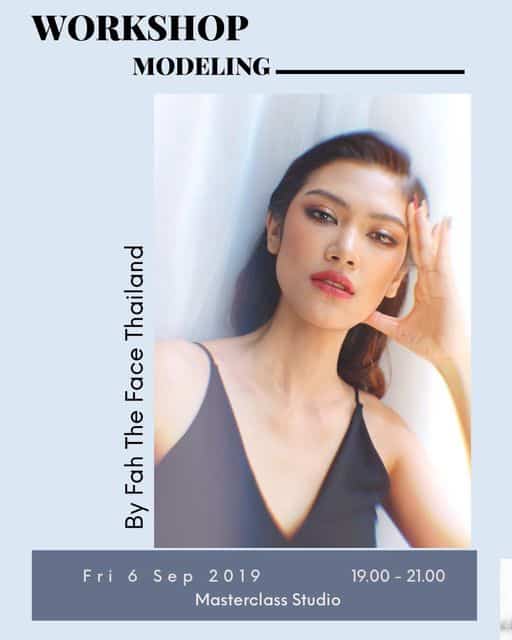วันศุกร์ที่ 6 กันยายนนี้ !!  เวลา 1 ทุ่ม – 3 ทุ่ม
 “ Modeling Workshop “
 พบกับ ฟ้า The Face Thailand SS3
 กับ เวิร์คชอ…